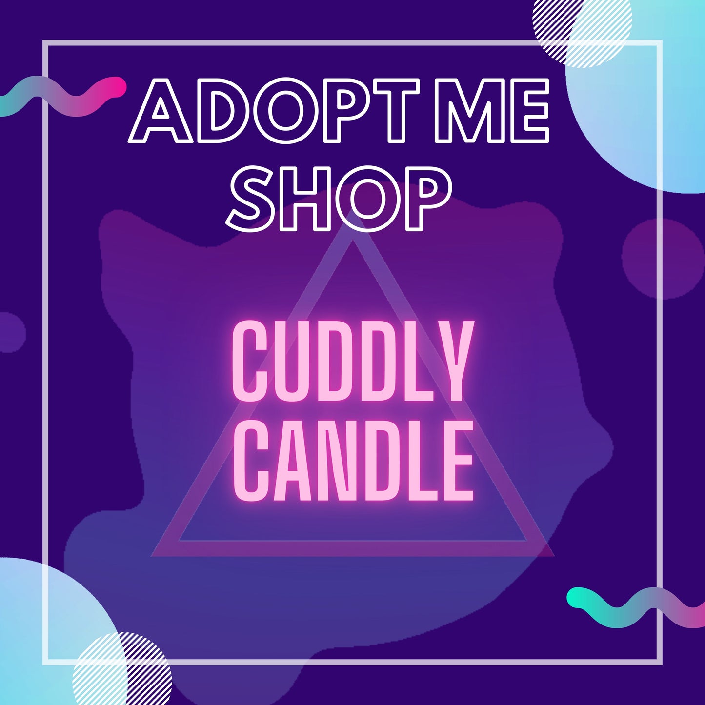 -- Cuddly Candle --