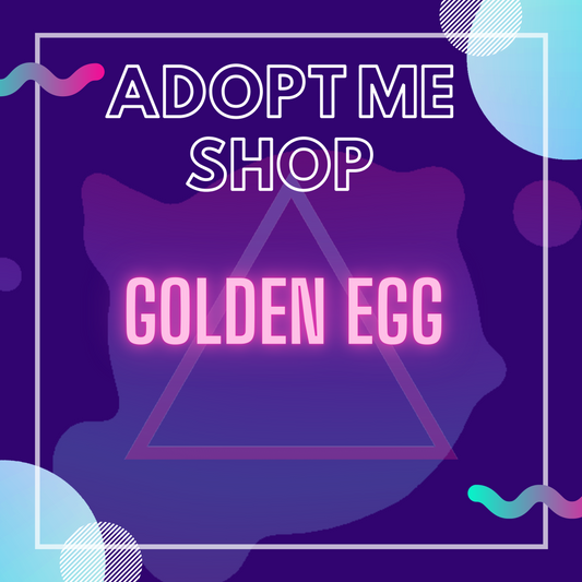 -- Golden Egg --