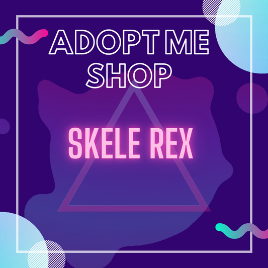 -- Skele-rex --