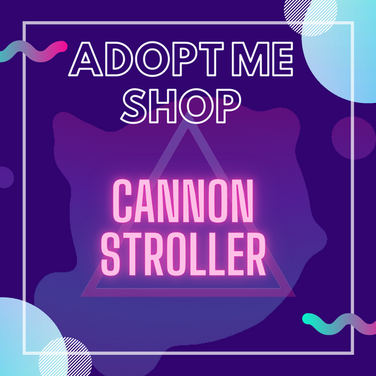 -- Cannon Stroller --