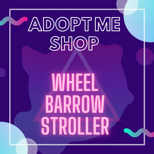 -- Wheel Barrow Stroller --