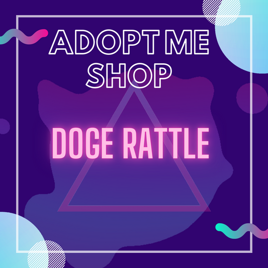 -- Doge Rattle --