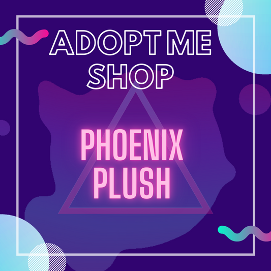 -- Phoenix Plush --